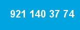 921 140 37 74